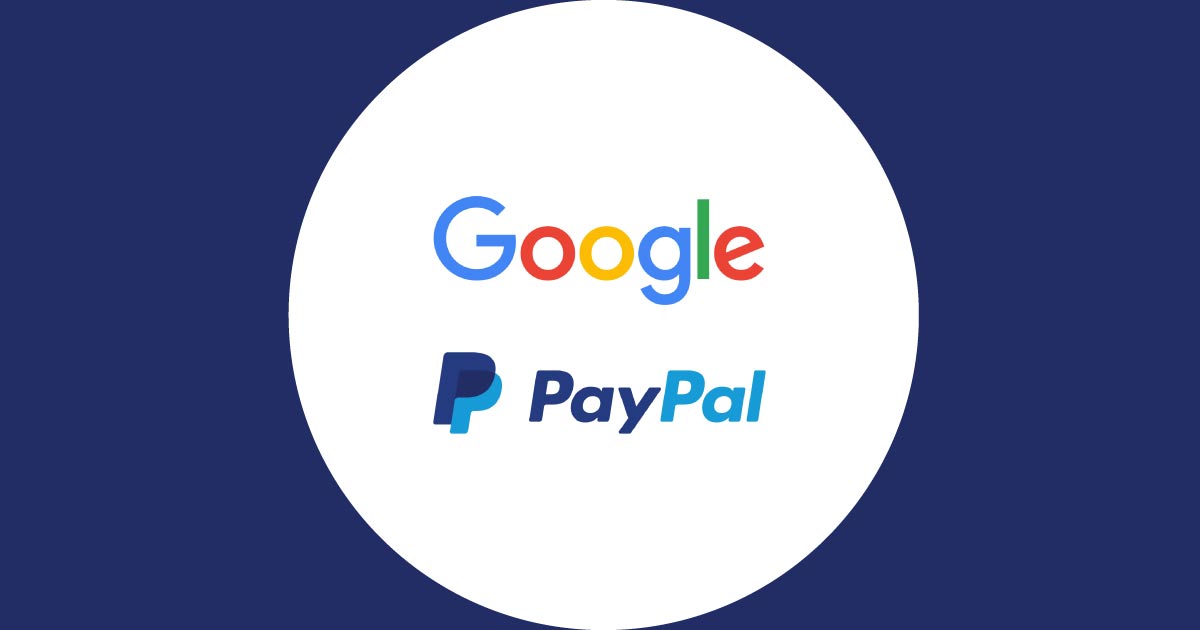 Google, PayPal Partner to Transform Digital Commerce